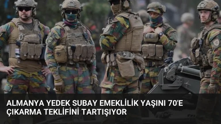 Almanya Yedek Subay Emeklilik Yaşını 70’e Çıkarma Teklifini Tartışıyor