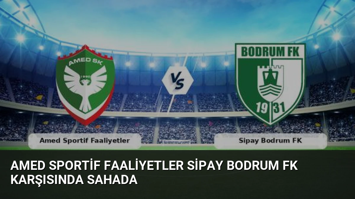 Amed Sportif Faaliyetler Sipay Bodrum FK Karşısında Sahada