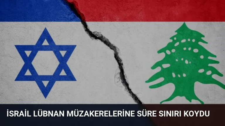 İsrail Lübnan Müzakerelerine Süre Sınırı Koydu