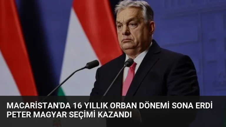Macaristan’da 16 Yıllık Orban Dönemi Sona Erdi Peter Magyar Seçimi Kazandı