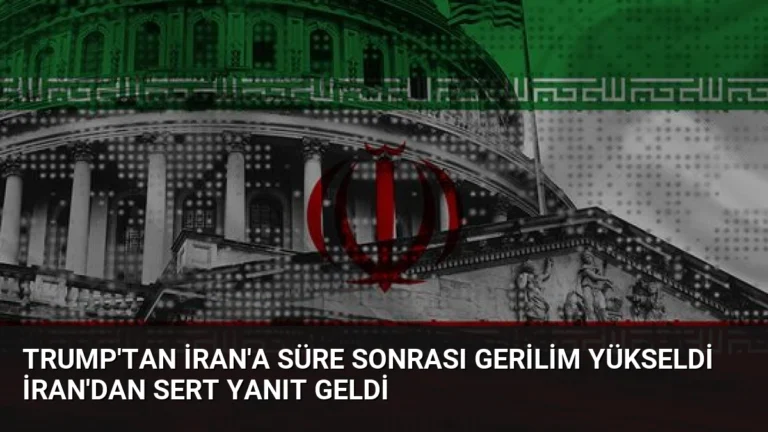 Trump’tan İran’a Süre Sonrası Gerilim Yükseldi İran’dan Sert Yanıt Geldi