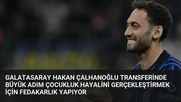 Galatasaray Hakan Çalhanoğlu Transferinde Büyük Adım Çocukluk Hayalini Gerçekleştirmek İçin Fedakarlık Yapıyor
