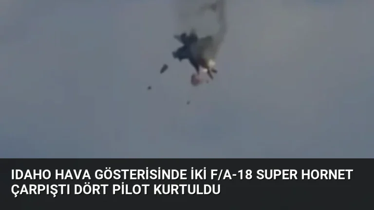Idaho Hava Gösterisinde İki F/A-18 Super Hornet Çarpıştı Dört Pilot Kurtuldu