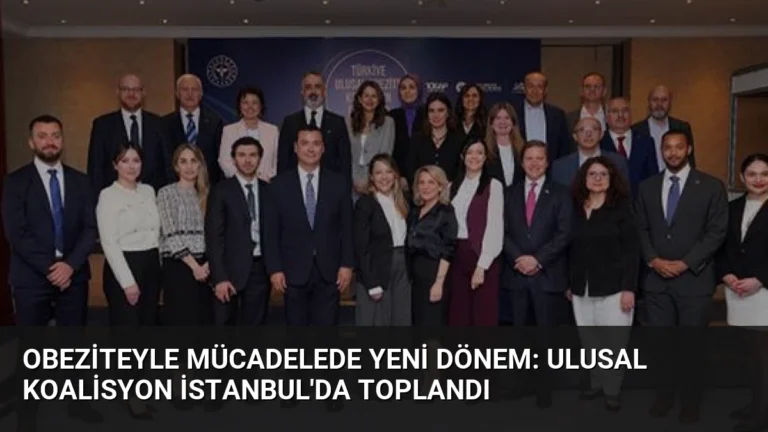 Obeziteyle Mücadelede Yeni Dönem: Ulusal Koalisyon İstanbul’da Toplandı