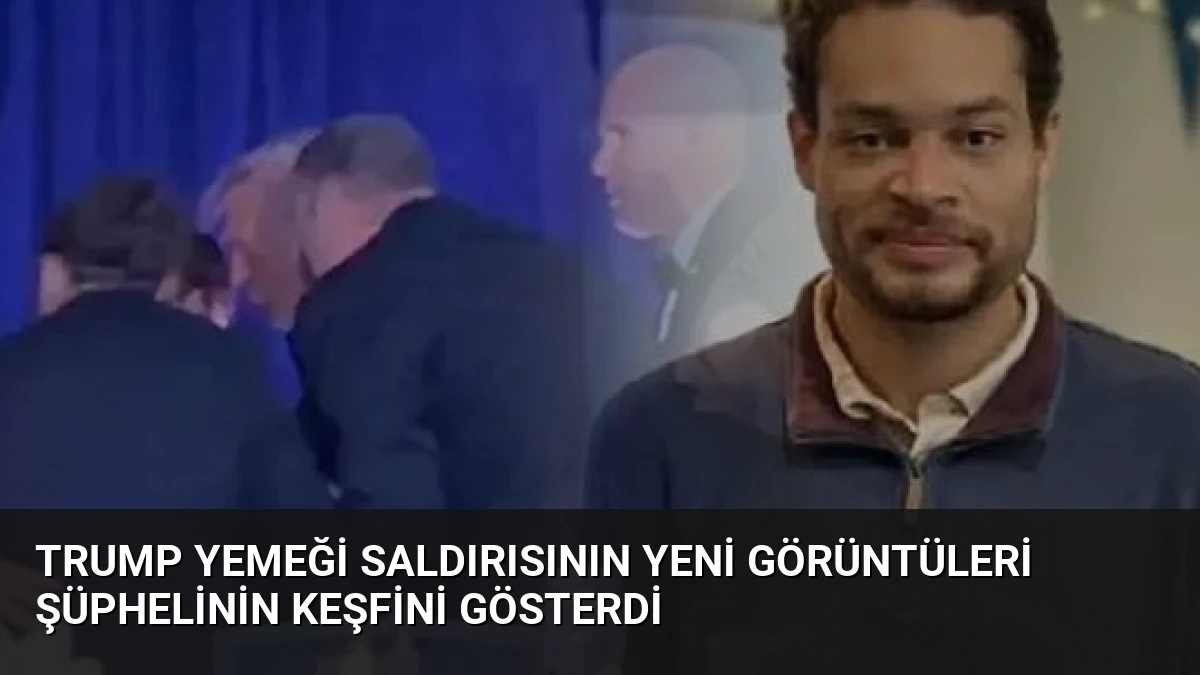 Trump Yemeği Saldırısının Yeni Görüntüleri Şüphelinin Keşfini Gösterdi