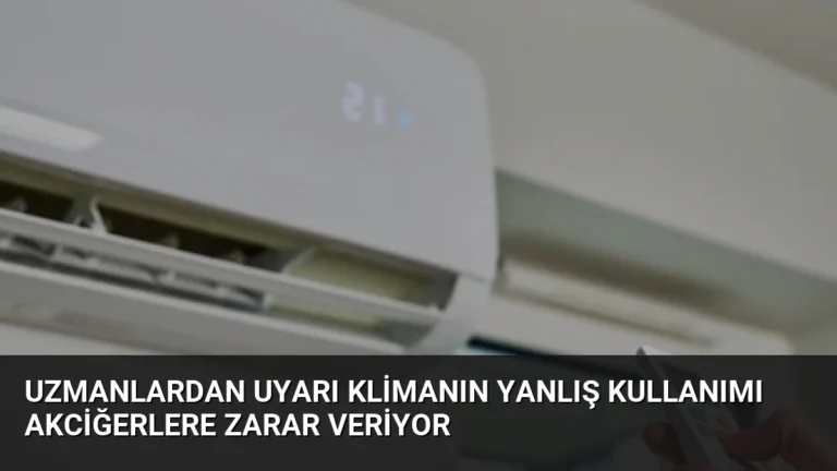 Uzmanlardan Uyarı Klimanın Yanlış Kullanımı Akciğerlere Zarar Veriyor