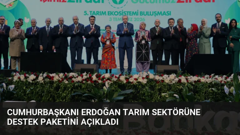 Cumhurbaşkanı Erdoğan Tarım Sektörüne Destek Paketini Açıkladı