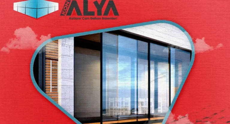 Konya Cam Balkon Firmaları Seçiminde Doğru Karar Rehberi
