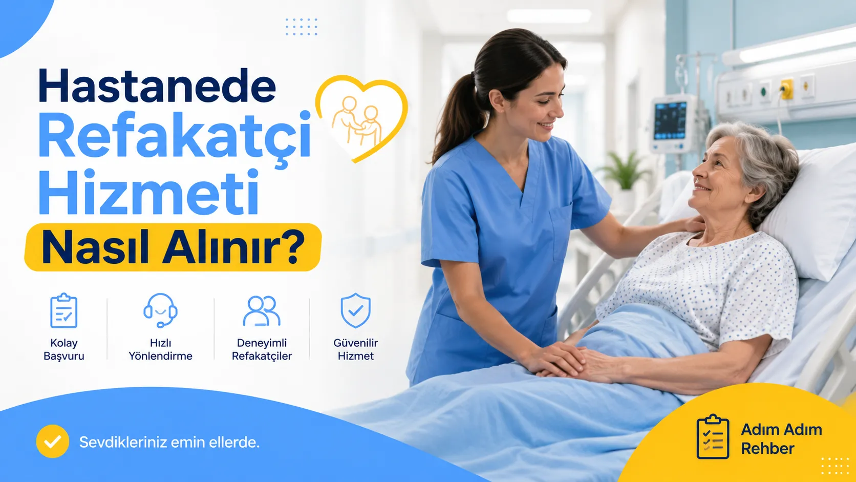 Hastanede Refakatçi Hizmeti Nasıl Alınır?