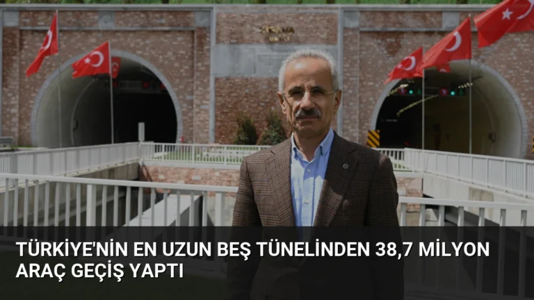 Türkiye’nin en uzun beş tünelinden 38,7 milyon araç geçiş yaptı