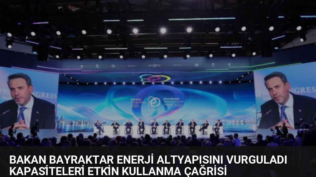 Bakan Bayraktar Enerji Altyapısını Vurguladı
Kapasi̇teleri̇ Etki̇n Kullanma Çağrisi