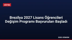 Brezilya 2027 Lisans Öğrencileri Değişim Programı Başvuruları Başladı