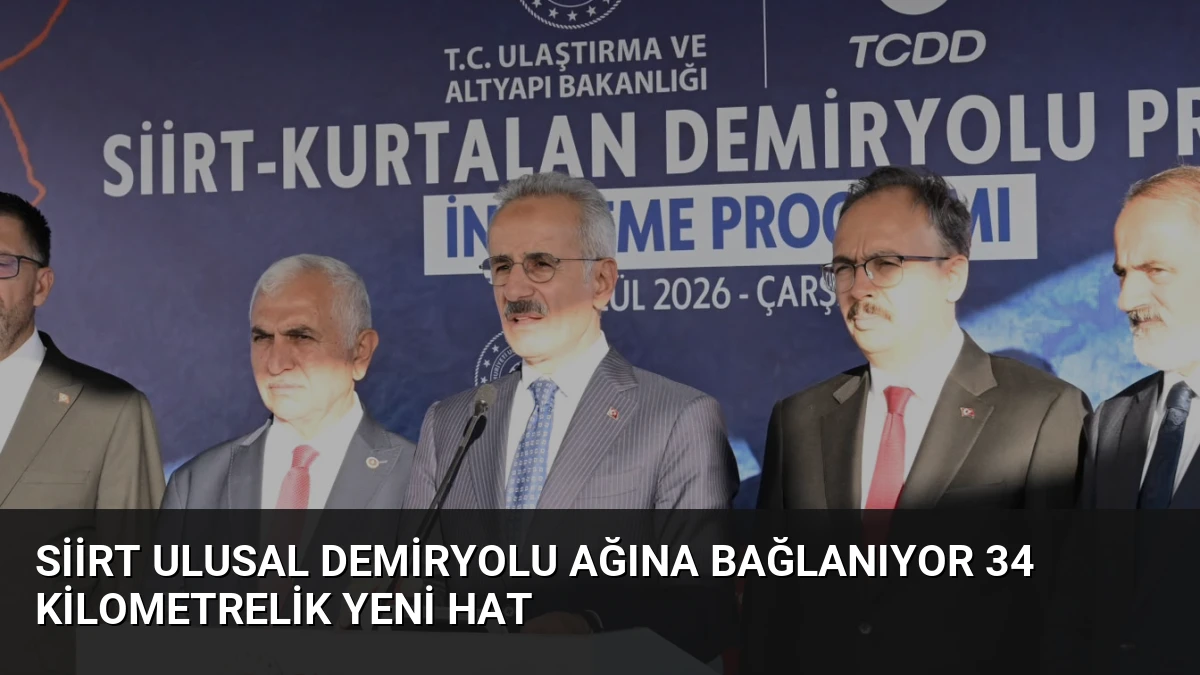 Siirt Ulusal Demiryolu Ağına Bağlanıyor 34 Kilometrelik Yeni Hat