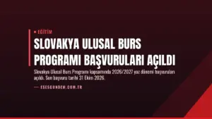 Slovakya Ulusal Burs Programı Başvuruları Açıldı